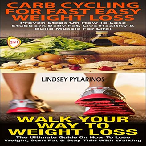 Carb Cycling For Fast Easy Weight Loss and Walk Your Way To Weigh Loss Essential Box Set Volume 2 Reader
