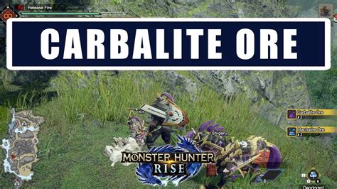 Carbalite Ore MHR: The Ultimate Guide to Farming and Using the Key Ore in Monster Hunter Rise