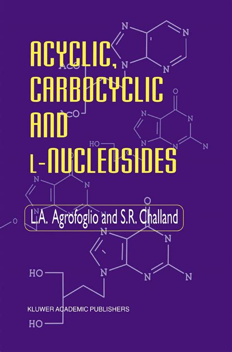 Carbocyclic, Acyclic and L-Nucleosides 1st Edition Kindle Editon