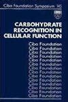 Carbohydrate Recognition in Cellular Function Symposium PDF