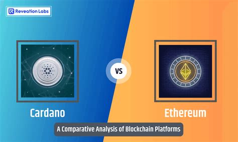 Cardano vs. Ethereum: Unveiling the Contenders in the World of Blockchain