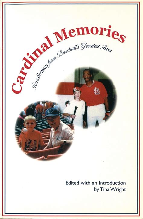 Cardinal Memories Recollections from Baseball's Greatest Fans Doc