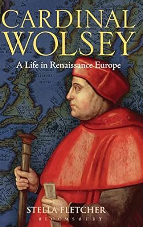 Cardinal Wolsey: A Life in Renaissance Europe Doc