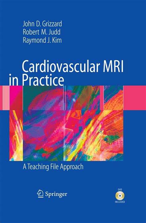 Cardiovascular MRI in Practice A Teaching File Approach 1st Edition PDF