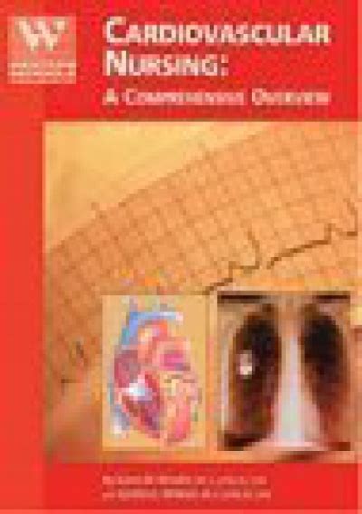 Cardiovascular Nursing: A Comprehensive Overview Ebook Reader