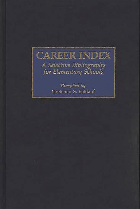 Career Index A Selective Bibliography for Elementary Schools Doc