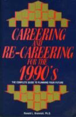 Careering and re-careering for the 1990s Doc