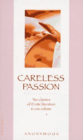 Careless Passion Two Classics of Erotic Literature in One Volume Victorian Erotic Classics Doc