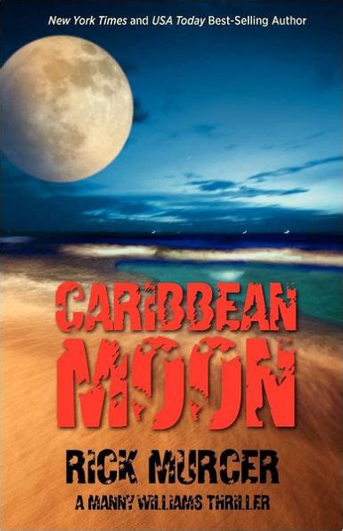 Caribbean Moon A Manny Williams Thriller Volume 1 Epub