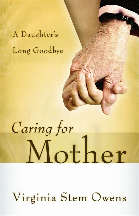 Caring for Mother A Daughter s Long Goodbye PDF