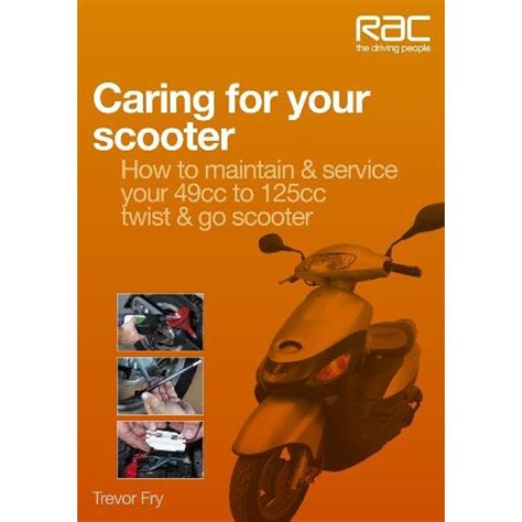 Caring for your scooter-How to maintain and service your 49cc to 125cc twist and go scooter Epub