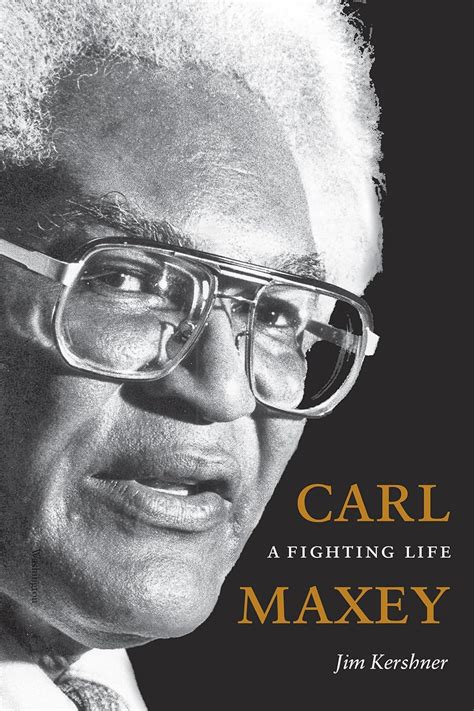 Carl Maxey A Fighting Life Epub