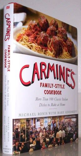 Carmines Family Style Cookbook Classic Italian Reader