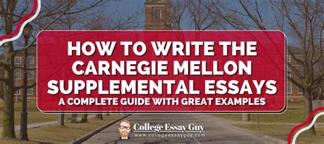 Carnegie Mellon Supplemental Essays: Unleashing Your Potential