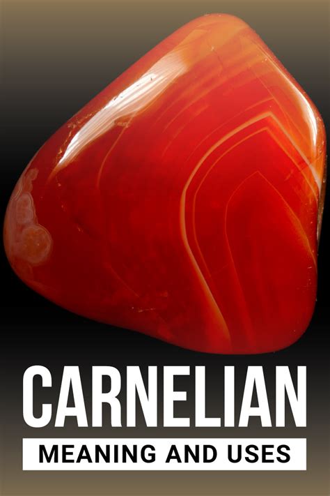 Carnelian: A Historical and Cultural Gem