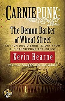Carniepunk The Demon Barker of Wheat Street The Iron Druid Chronicles Reader