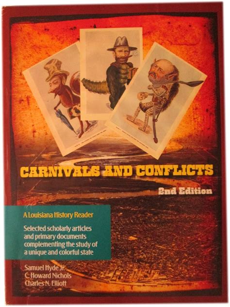 Carnivals and Conflicts A Louisiana History Reader PDF