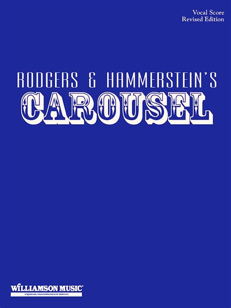 Carousel: Vocal Score - Revised Edition Ebook Epub