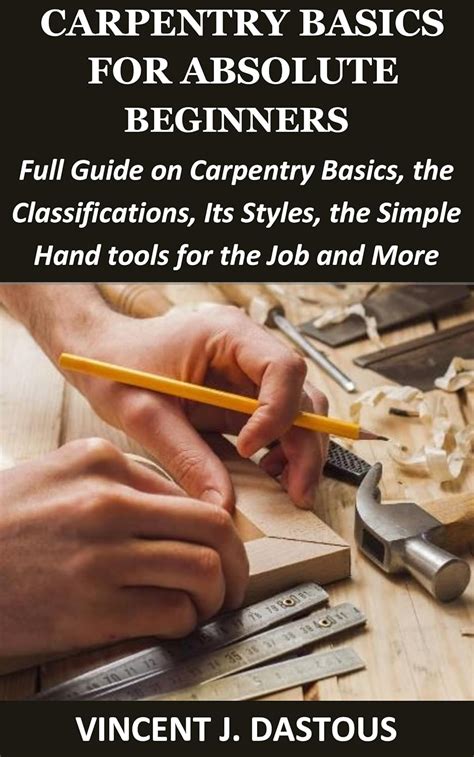 Carpentry for Beginners; Kindle Editon