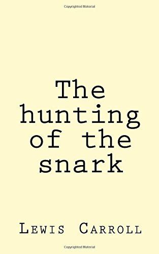 Carroll s Collection The hunting of the snark Kindle Editon