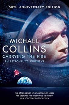 Carrying.the.Fire.An.Astronaut.s.Journeys Ebook Doc