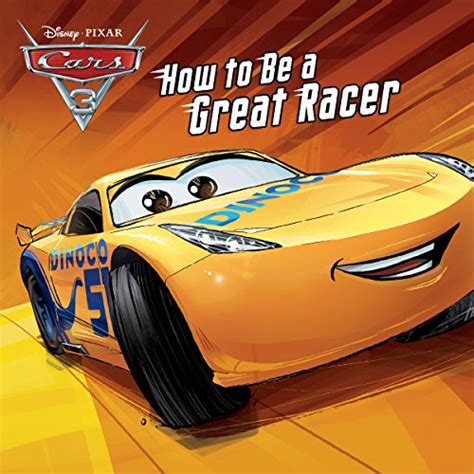 Cars 3 How to Be a Great Racer Disney Storybook eBook