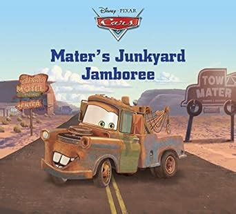 Cars Mater s Junkyard Jamboree Disney Storybook eBook PDF