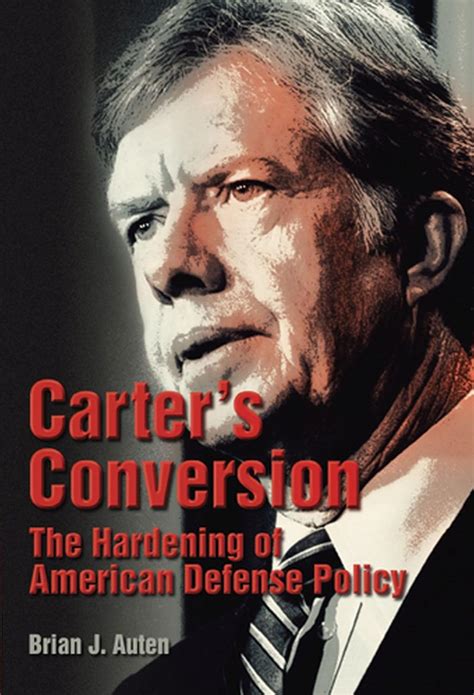 Carter's Conversion: The Hardening of American Defense Policy Reader