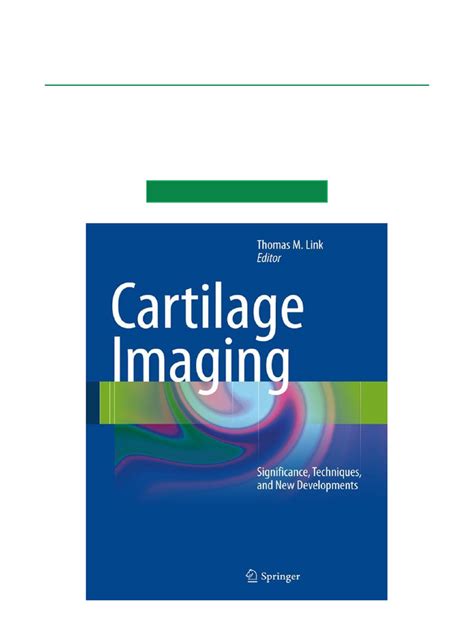 Cartilage Imaging Significance, Techniques and New Developments Kindle Editon