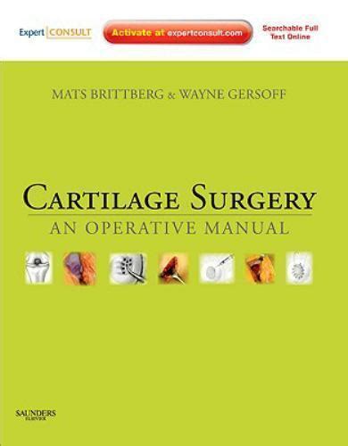 Cartilage Surgery An Operative Manual, Expert Consult : Online and Print Reader
