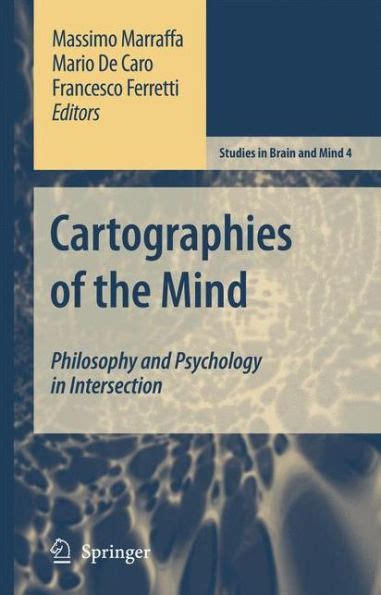 Cartographies of the Mind Philosophy and Psychology in Intersection Reader