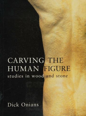 Carving the Human Figure: Studies in Wood and Stone Reader