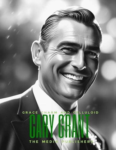 Cary Grant's Career and Legacy