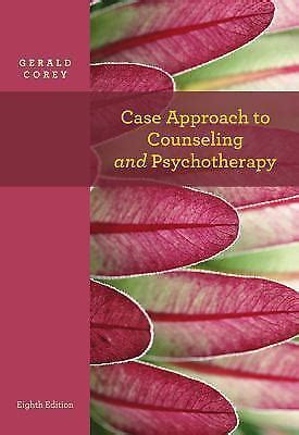 Case Approach to Counseling and Psychotherapy MindTap Course List Reader