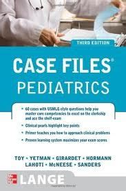 Case Files Pediatrics LANGE Case Files 3th third Edition Reader