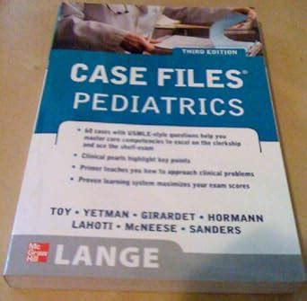 Case Files Pediatrics Third Edition LANGE Case Files Reader