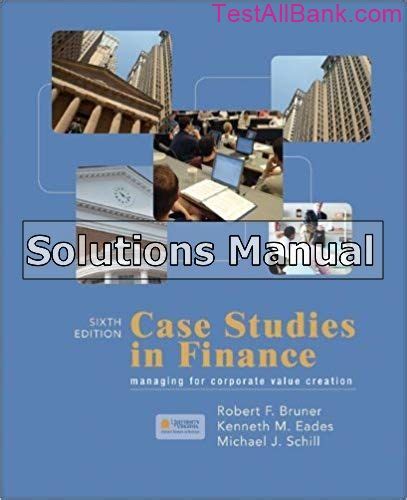 Case Studies In Finance 6th Edition Answers Reader