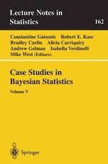 Case Studies in Bayesian Statistics, Vol. IV Kindle Editon