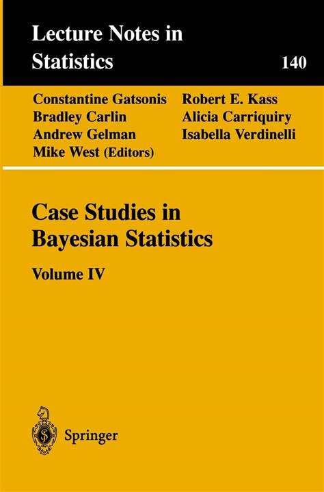 Case Studies in Bayesian Statistics, Vol. IV Kindle Editon