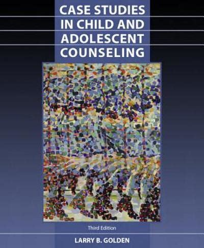 Case Studies in Child and Adolescent Counseling 3rd Edition PDF
