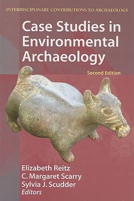 Case Studies in Environmental Archaeology 2nd Edition Reader