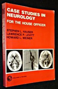 Case Studies in Neurology for the House Officer Doc