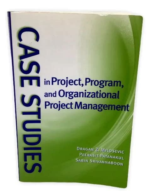 Case Studies in Project Program and Organizational Project Management Kindle Editon