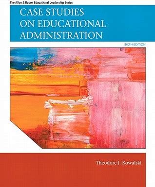 Case Studies on Educational Administration Kindle Editon