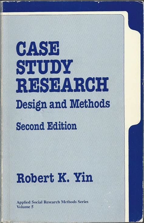 Case Study Research: Design and Methods (Applied Social Research Methods) Ebook Reader