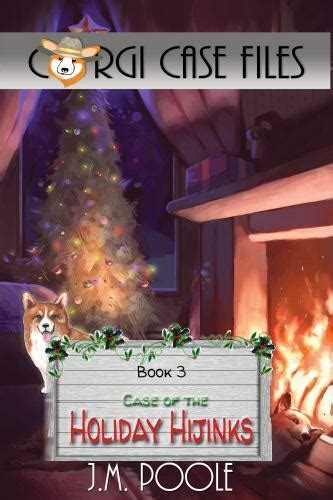 Case of the Holiday Hijinks Corgi Case Files Volume 3 Reader