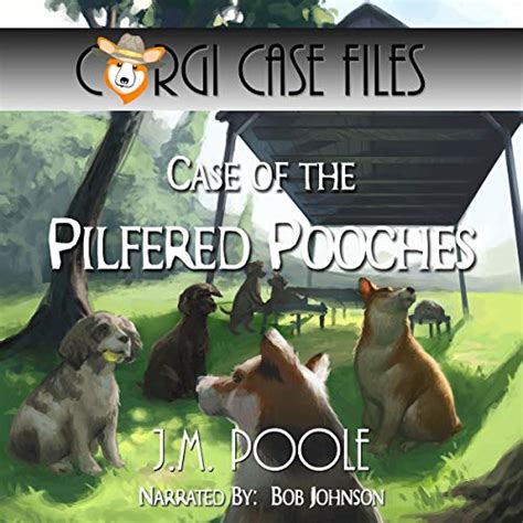 Case of the Pilfered Pooches Corgi Case Files Volume 4 Epub