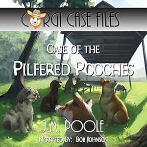 Case of the Pilfered Pooches Corgi Case Files Volume 4 Epub