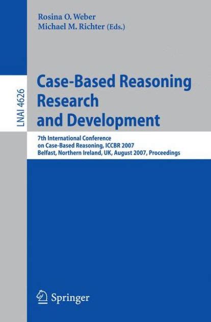 Case-Based Reasoning Research and Development 7th International Conference on Case-Based Reasoning Kindle Editon