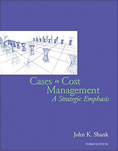 Cases Cost Management Strategic Emphasis Solutions Doc